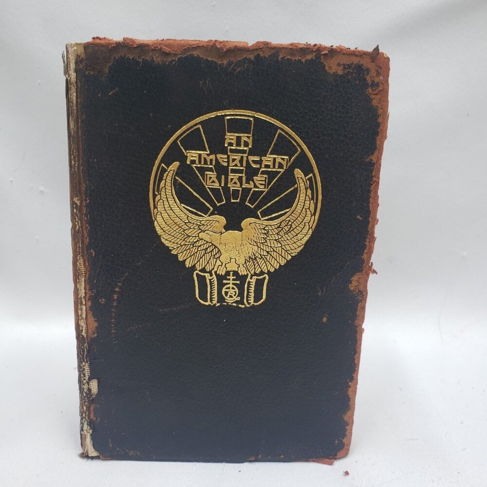 Antique An American Bible 1918 The Roycrofters Edited by Alice Hubbard Hardcover